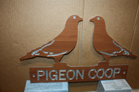 Beautiful Pigeon Sign